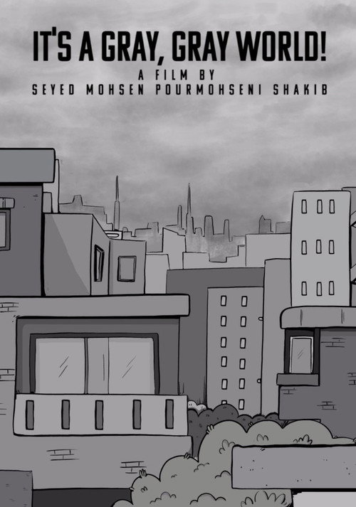 Movie poster for It's A Gray Gray World! (2023)