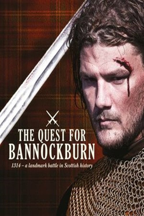 Movie poster for The Quest for Bannockburn (2014)