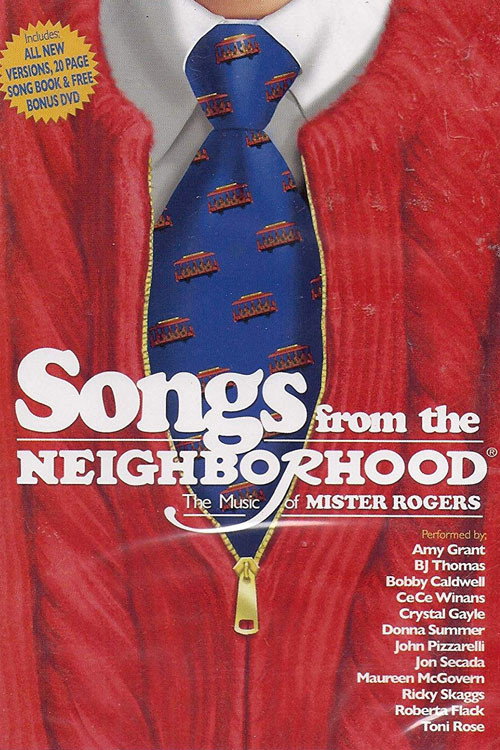 Movie poster for Songs From the Neighborhood: The Music of Mister Rogers (2005)