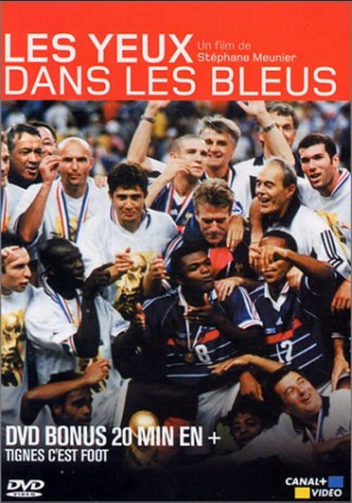 Movie poster for Les Yeux dans les bleus - Bonus Tignes c'est Foot (2002)