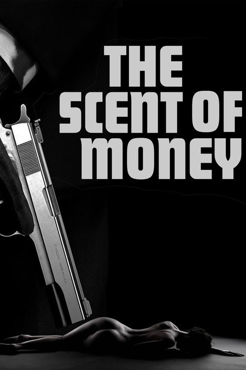 Movie poster for The Scent of Money (2009)