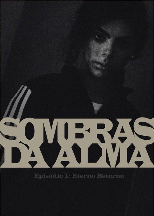 Movie poster for Sombras da Alma: Eterno Retorno