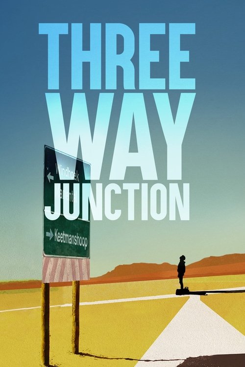 Movie poster for 3 Way Junction (2018)