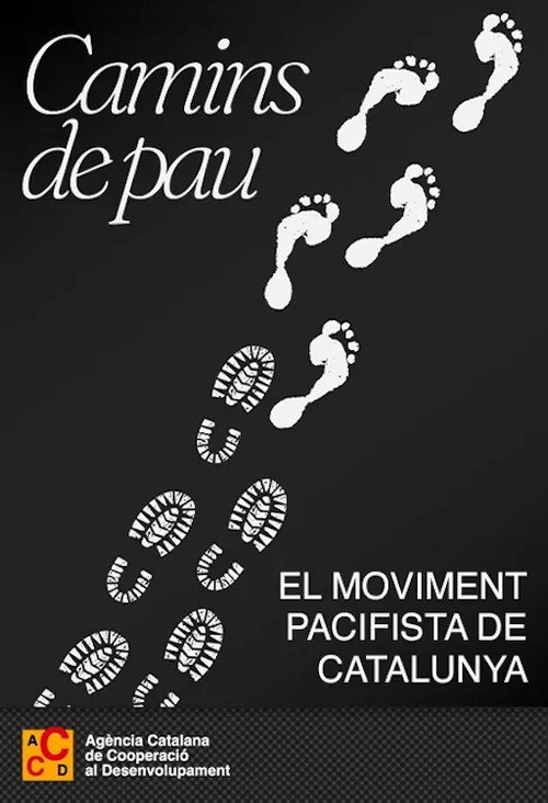 Movie poster for Camins de pau. El moviment pacifista a Catalunya (2024)