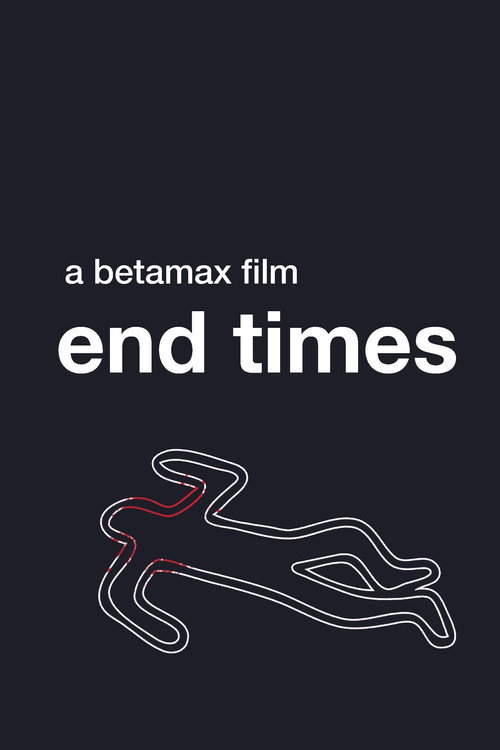 Movie poster for End Times (2022)