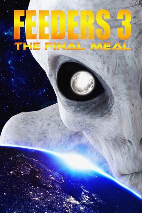 Movie poster for Feeders 3: The Final Meal (2022)