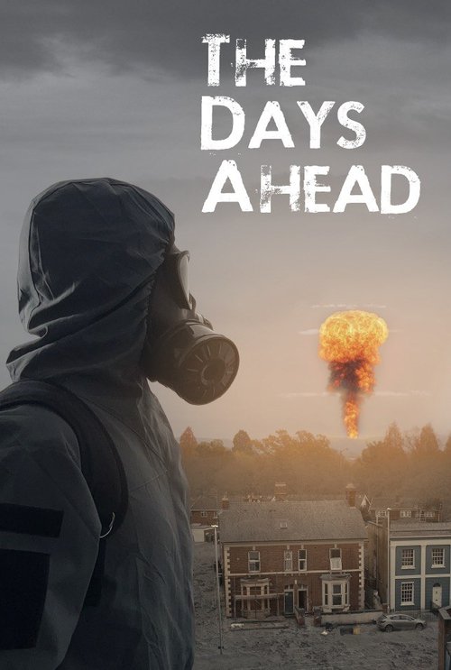 Movie poster for The Days Ahead (2025)