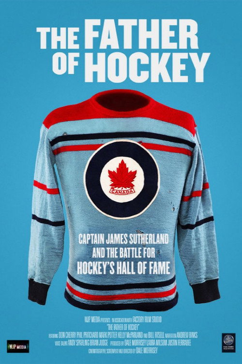 Movie poster for The Father of Hockey (2015)