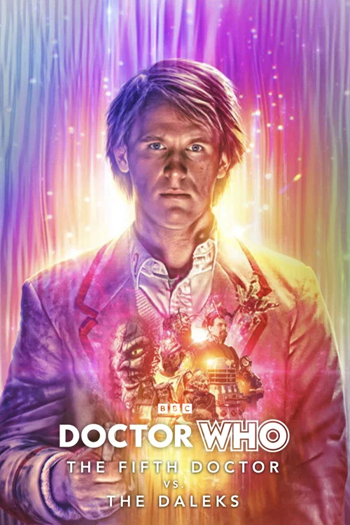 Movie poster for Doctor Who: The Fifth Doctor vs. The Daleks (2025)