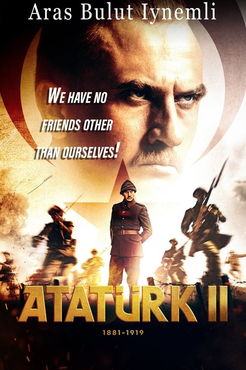 Movie poster for Atatürk II 1881 – 1919 (2024)