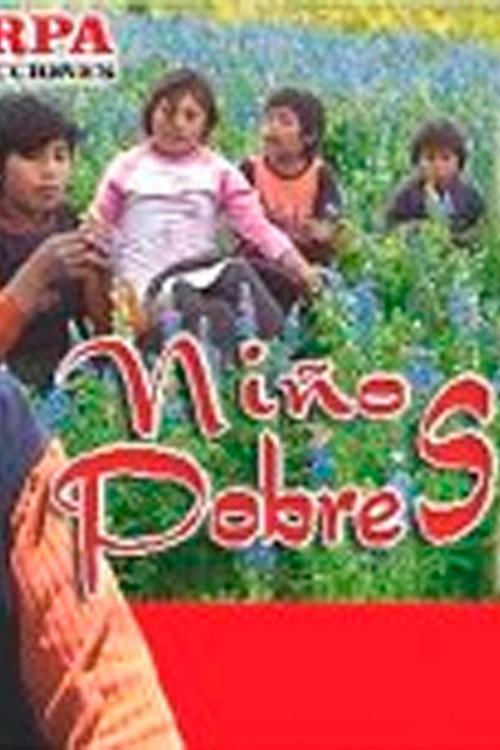 Movie poster for Niños Pobres (2009)