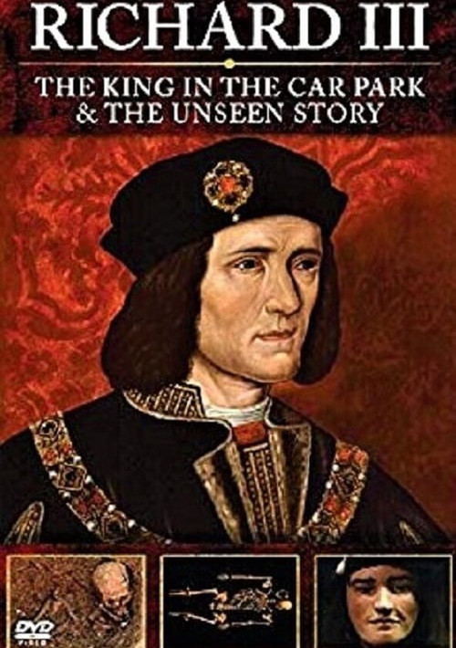 Movie poster for Richard III: The Unseen Story (2013)