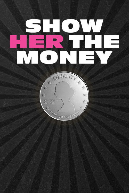 Movie poster for Show Her the Money (2023)