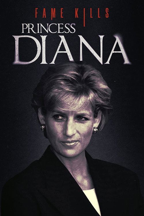 Movie poster for Fame Kills: Princess Diana (2022)
