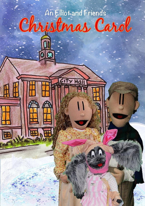 Movie poster for An Elliot and Friends Christmas Carol