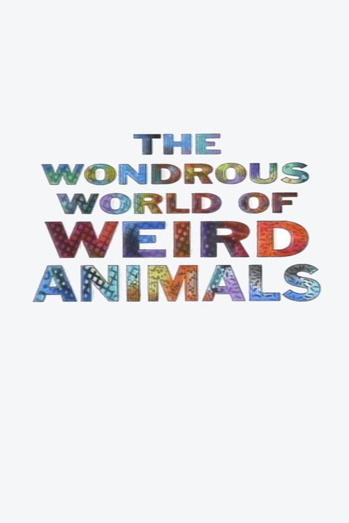 Movie poster for The Wondrous World of Weird Animals (1993)