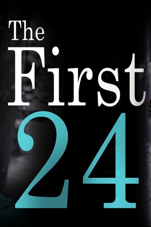 Movie poster for The First 24 (2016)