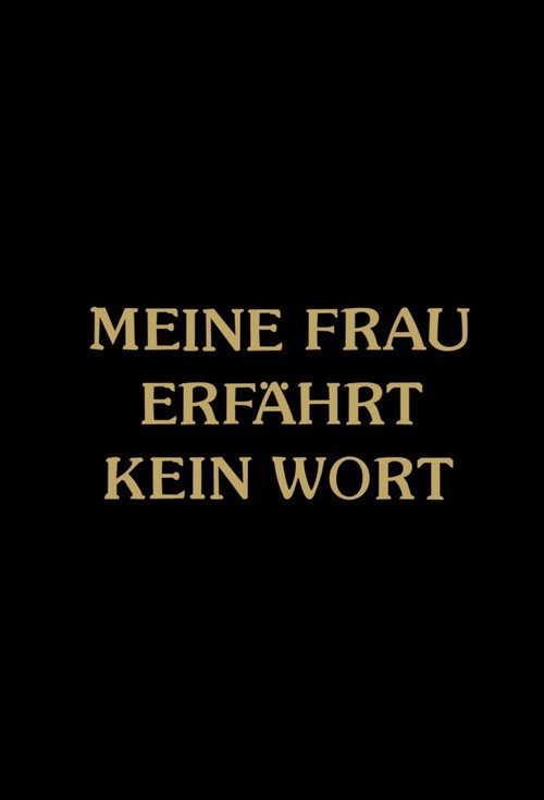 Movie poster for Meine Frau erfährt kein Wort (1982)