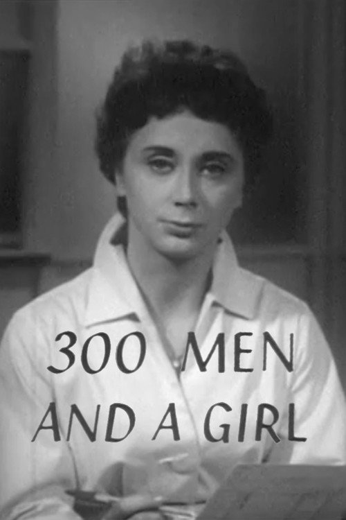 Movie poster for 300 Men and a Girl (1960)