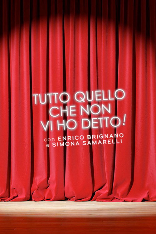 Movie poster for Enrico Brignano: Tutto quello che non vi ho detto (2009)