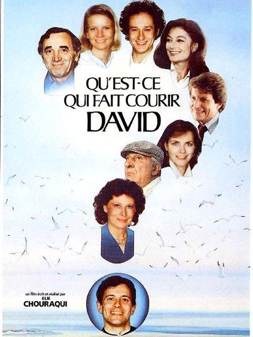 Movie poster for Qu'est-ce qui fait courir David ? (1982)