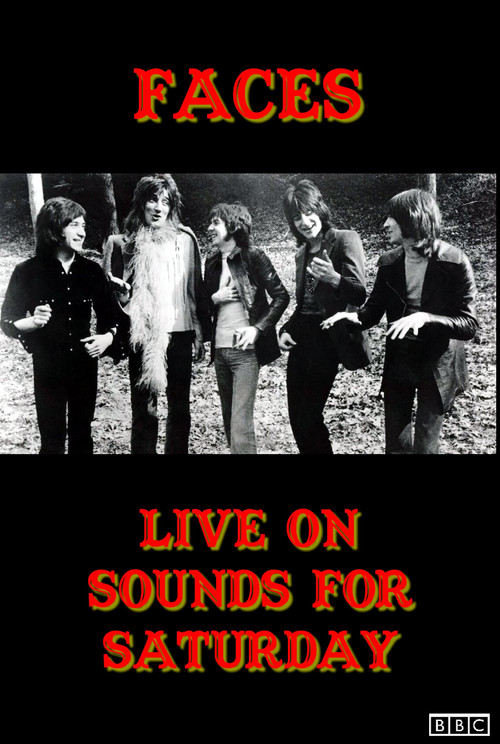 Movie poster for The Faces: Sounds for Saturday (1972)
