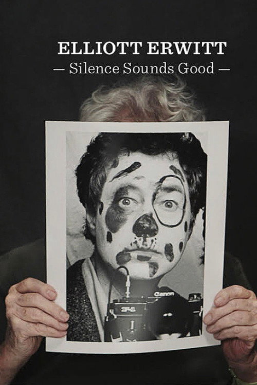 Movie poster for Elliott Erwitt - Silence Sounds Good (2019)