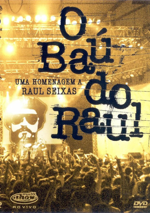 Movie poster for O Baú do Raul - Uma Homenagem a Raul Seixas (2004)