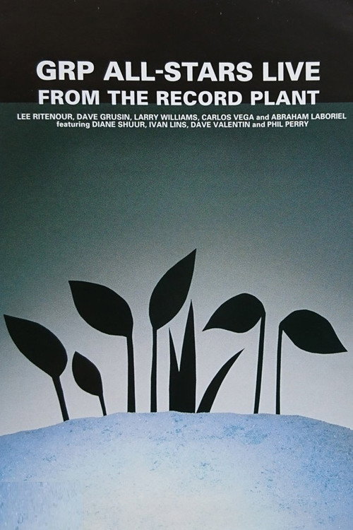 Movie poster for GRP All-Stars: Live from the Record Plant (1985)