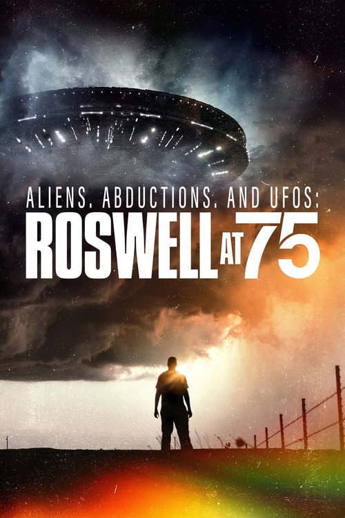 Movie poster for Aliens, Abductions, and UFOs: Roswell at 75 (2022)