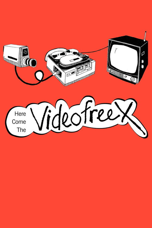Movie poster for Here Come the Videofreex (2015)