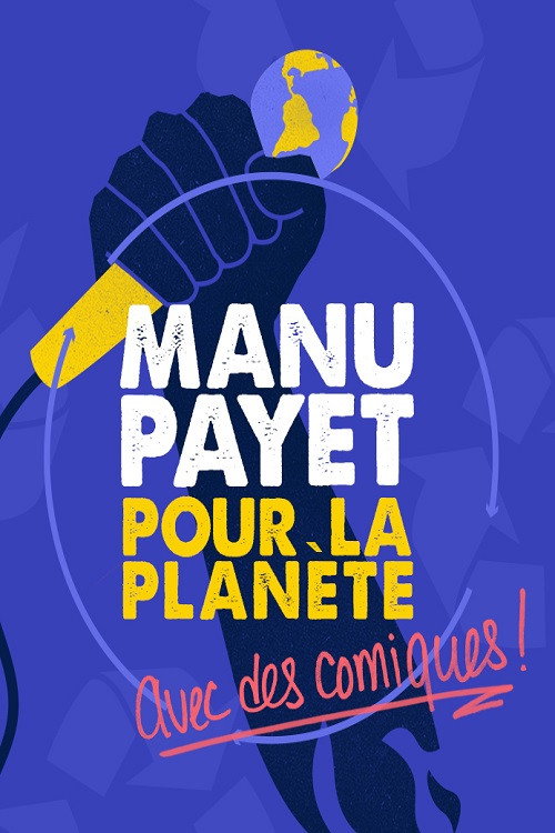 Movie poster for Montreux Comedy Festival 2018 - Manu Payet Pour La Planète (2018)