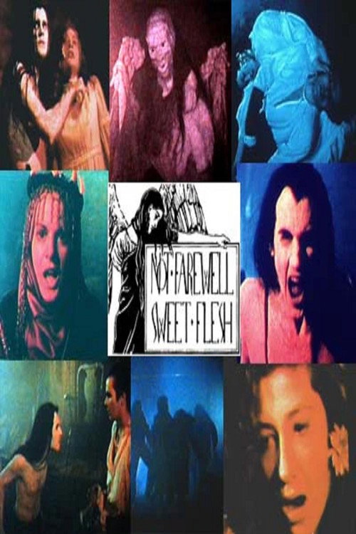Movie poster for Not Farewell, Sweet Flesh (1989)