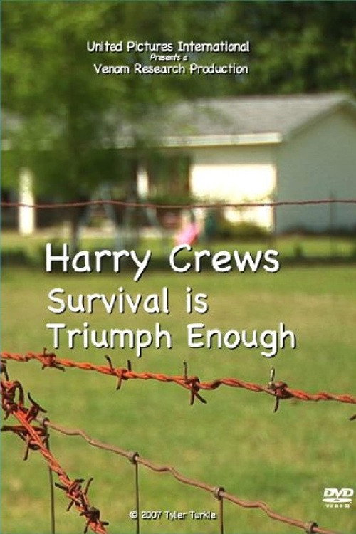 Movie poster for Harry Crews: Survival Is Triumph Enough (2007)