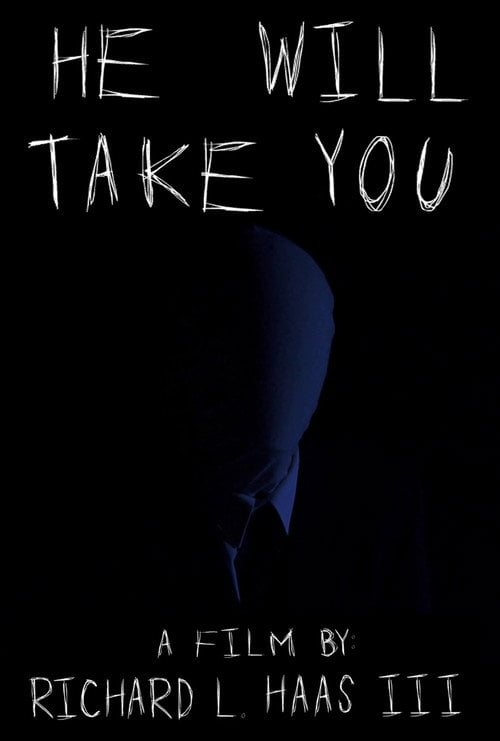 Movie poster for He Will Take You (2013)