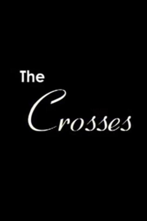 Movie poster for The Crosses (2009)