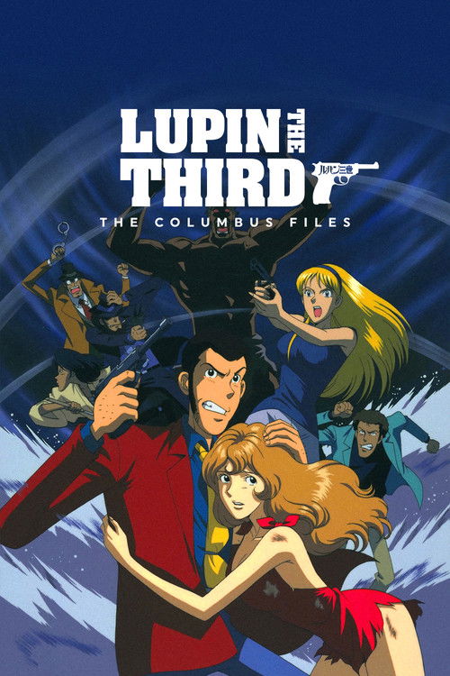 Movie poster for Lupin the Third: The Columbus Files (1999)