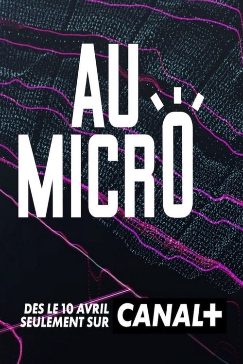 Au micro ! poster