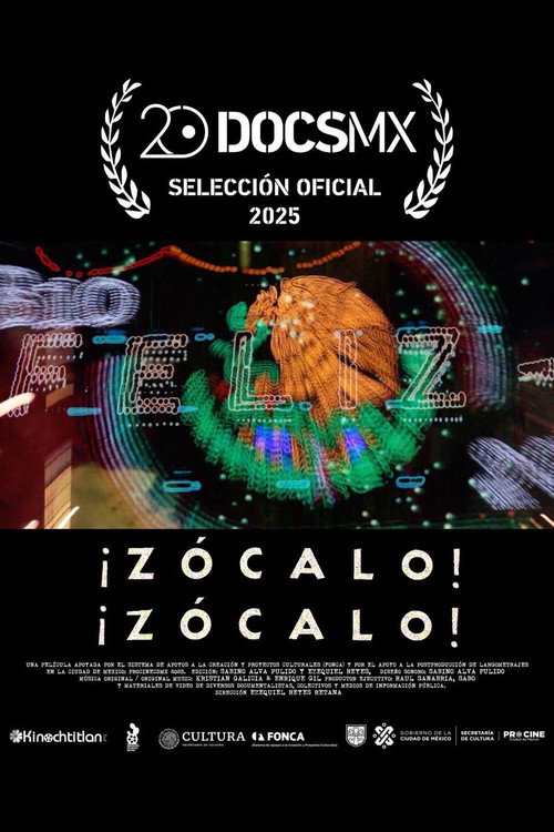 Movie poster for ¡Zócalo! ¡Zócalo! (2025)