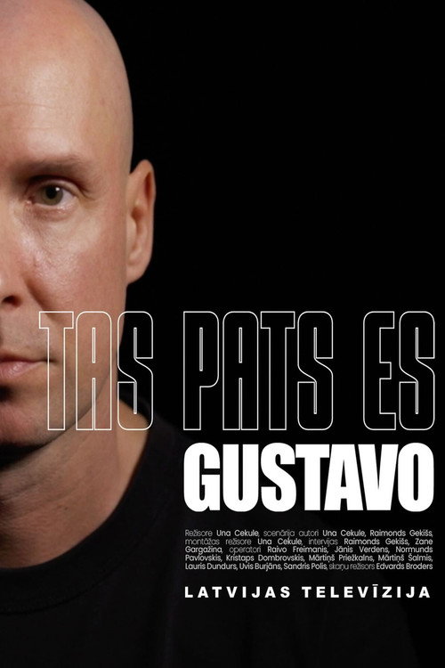 Movie poster for Tas pats es. Gustavo (2025)