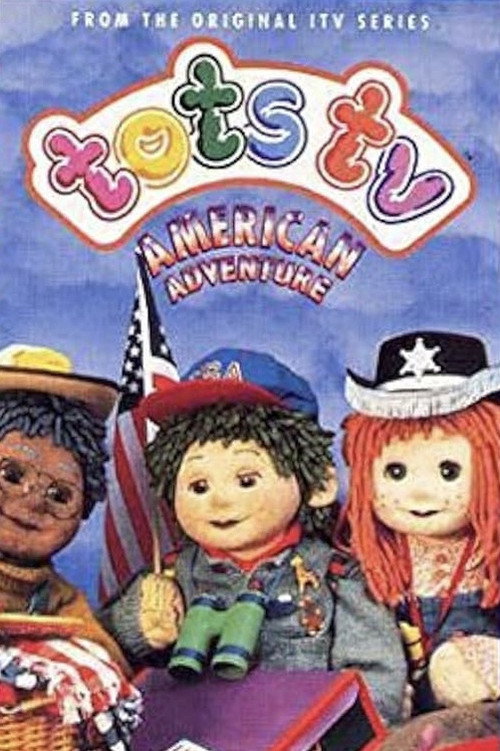 Movie poster for Tots TV: American Adventure (1995)