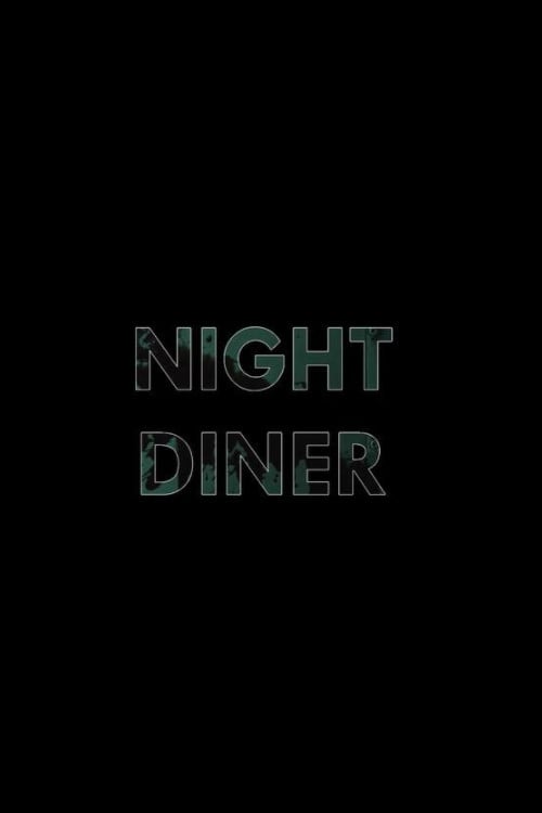 Movie poster for Night Diner (2019)