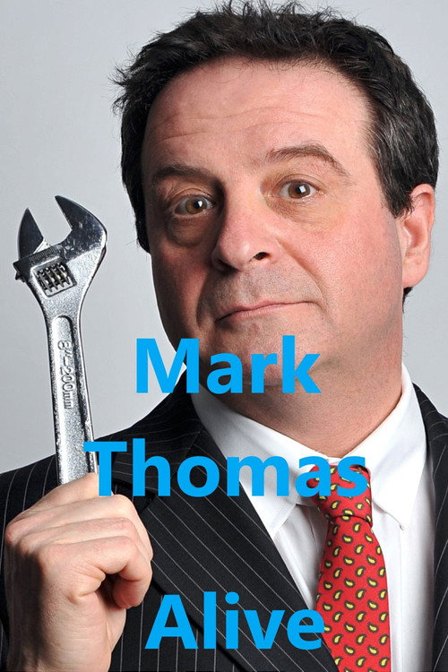 Movie poster for Mark Thomas: Alive (2005)