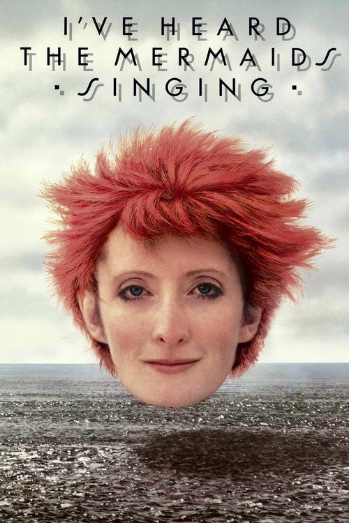 Movie poster for I've Heard the Mermaids Singing (1987)