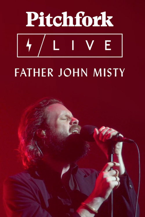 Movie poster for Father John Misty Live at the Capitol Theatre (2017)