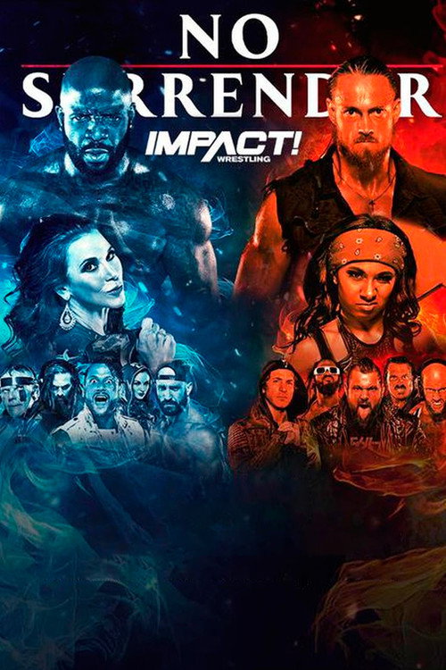 Movie poster for IMPACT Wrestling: No Surrender 2022 (2022)