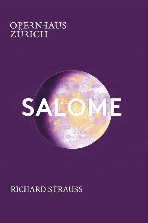 Movie poster for Salome - Opernhaus Zurich (2021)