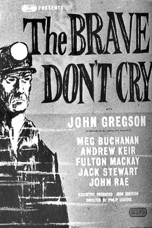 Movie poster for The Brave Don't Cry (1952)