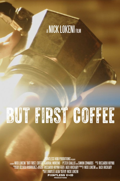 Movie poster for But First, Coffee (2025)