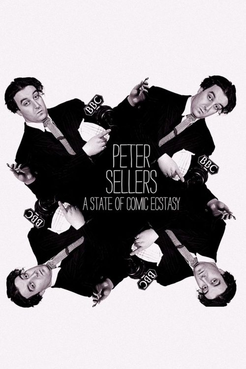 Movie poster for Peter Sellers: A State of Comic Ecstasy (2020)